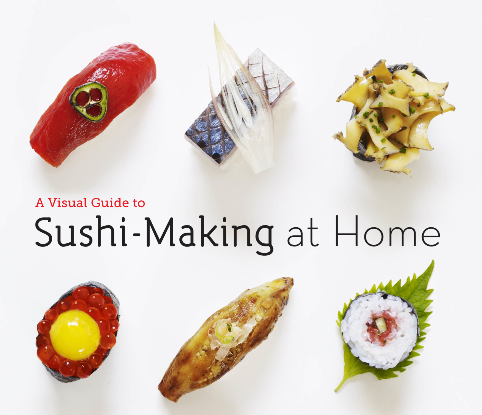 A visual guide to Sushi making at home